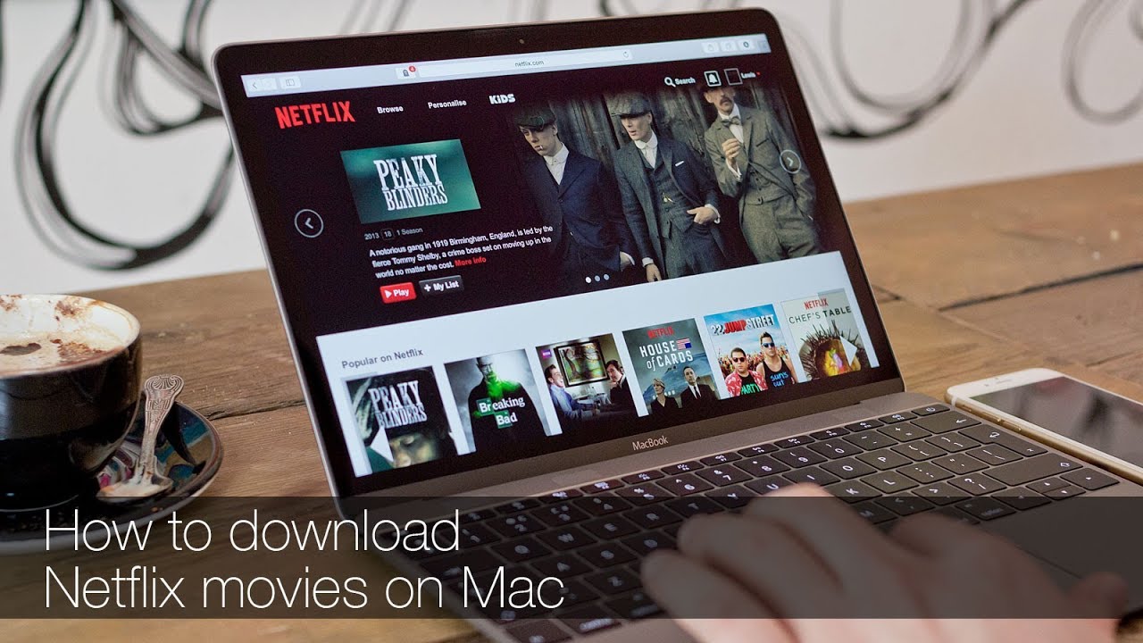 How To Download Netflix Episodes Onto Mac